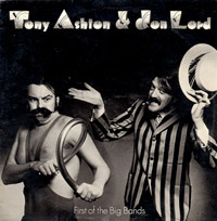 Ashton & Lord - First Of The Big Bands