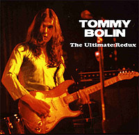 Tommy Bolin, The Ultimate Redux